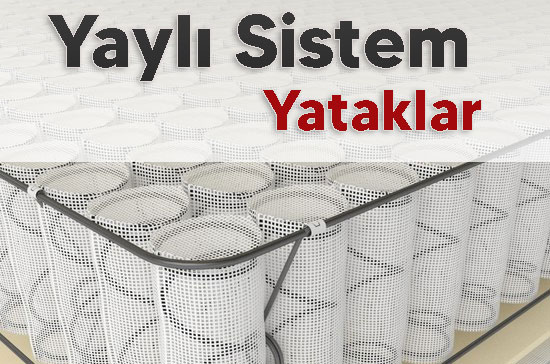 yaylı yatak çeşitleri